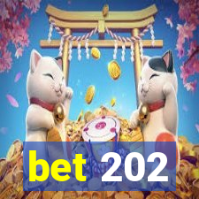 bet 202